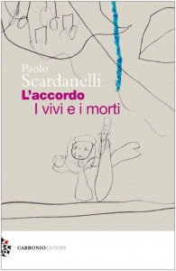 la copertina de L'accordo.I vivi__ e i morti di Paolo Scardanelli