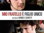 locandina Mio fratello è figlio unico